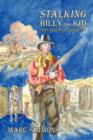 Stalking Billy the Kid (Hardcover) - Book