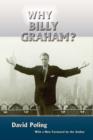Why Billy Graham? (Hardcover) - Book