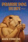Prairie Dog Blues - Book