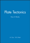 Plate Tectonics : How It Works - Book