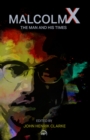 Malcolm X: The Man And His Times - Book