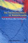 The Sociolinguistics of Borderlands : Two Nations, One Community - Book