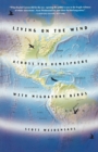 Living on the Wind : Across the Hemisphere with Migratory Birds - Book