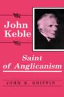 John Keble : Saint of Anglicanism - Book