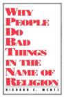 Why People Do Bad Things - Book