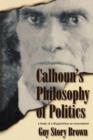 Calhoun's Philosohy of Politics - Book