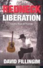 Redneck Liberation : Country Music as Theology - Book