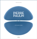 Pierre Paulin : Life and Work - Book