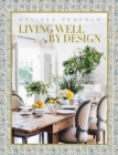 Living Well by Design : Melissa Penfold - Book