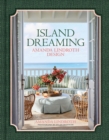 Island Dreaming : Amanda Lindroth Design - Book