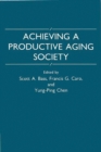 Achieving a Productive Aging Society - Book