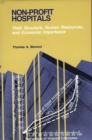 Non-Profit Hospitals : Their Structure, Human Resources, and Economic Importance - Book