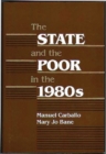The State and the Poor in the 1980s - Book