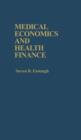 Medical Economics and Health Finance - Book