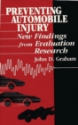 Preventing Automobile Injury : New Findings from Evaluation Research - Book