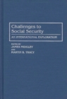 Challenges to Social Security : An International Exploration - Book