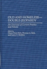 Old and Homeless - Double-Jeopardy : An Overview of Current Practice and Policies - Book