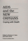 AIDS and the New Orphans : Coping with Death - Book
