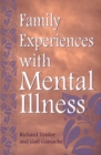 Family Experiences with Mental Illness - Book