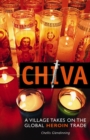 Chiva : A Village Takes on the Global Heroin Trade - Book