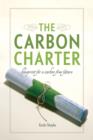 The Carbon Charter : Blueprint for a Carbon-Free Future - Book