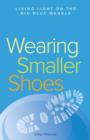 Wearing Smaller Shoes - Book