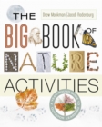 The Big Book of Nature Activities : A Year-Round Guide to Outdoor Learning - Book