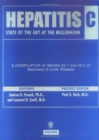 Hepatitis C: State of the Art at the Millennium : A bound compilation of issues 1 and 2 of Seminars in Liver Disease (2000) - Book