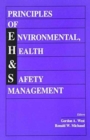 Principles of Environmental, Health and Safety Management - Book