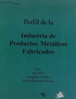 Profile of the Metal Fabrication Industry (Spanish version) - Book