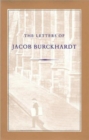 Letters of Jacob Burckhardt - Book
