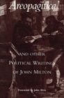 Areopagitica : and Other Political Writings of John Milton - Book