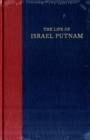 Essay on the Life of the Honourable Major-General Israel Putnam - Book