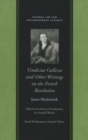 Vindiciae Gallicae : and Other Writings on the French Revolution - Book