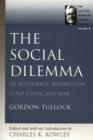 The Social Dilemma : Of Autocracy, Revolution, Coup D'etat and War Volume 8 - Book