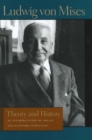 Theory and History : An Interpretation of Social and Economic Evolution - Book