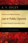 Lectures on the Relation Between Law & Public Opinion : in England During the Nineteenth Century - Book