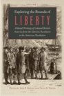 Exploring the Bounds of Liberty (3 vols) - Book