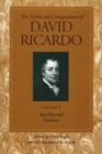 Works & Correspondence of David Ricardo, Volume 05 : Speeches & Evidence - Book