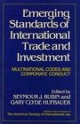 Emerging Standards of International Trade and Investment : Multinational Codes and Corporate Conduct - Book