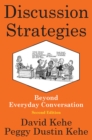 Discussion Strategies : Beyond Everyday Conversation - Book