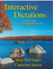 Interactive Dictations : An Intermediate Listening/Speaking/Writing Text - Book