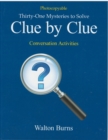 Clue by Clue : Thirty-one Mysteries to Solve - Book