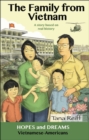 The Family from Vietnam : Vietnamese Americans: A Story Based on Real History - Book