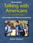 Talking with Americans On and Off Campus : Conversations for Listening and Speaking - Book