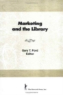 Marketing and the Library - Book