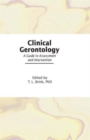 Clinical Gerontology : A Guide to Assessment and Intervention - Book