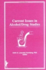 Current Issues in Alcohol/Drug Studies - Book