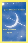Your Prenatal Eclipse - Book