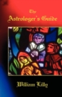 The Astrologer's Guide - Book